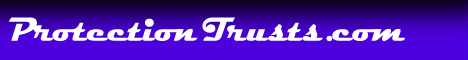  ProtectionTrusts.com! 